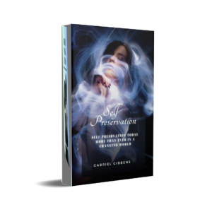 Self Preservation: Self Preservation Today More Than Ever In A Changing World [paperback]